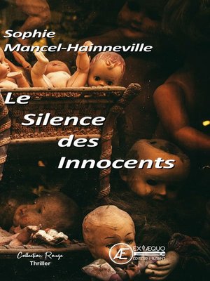 cover image of Le Silence des Innocents: Une enquête d'Ève Milano et Philippe Tavel--Tome 2